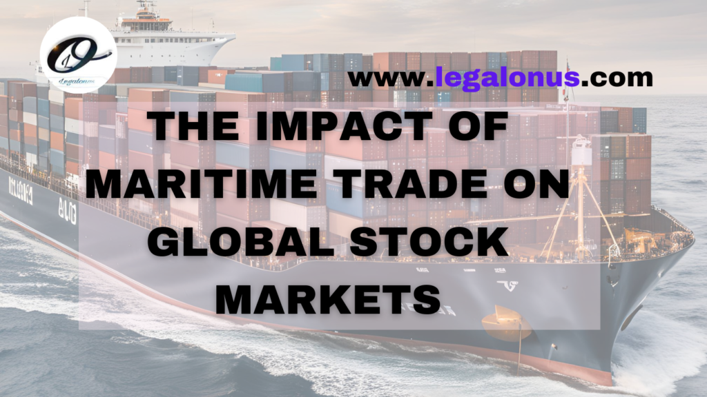 THE IMPACT OF MARITIME TRADE ON GLOBAL STOCK MARKETS