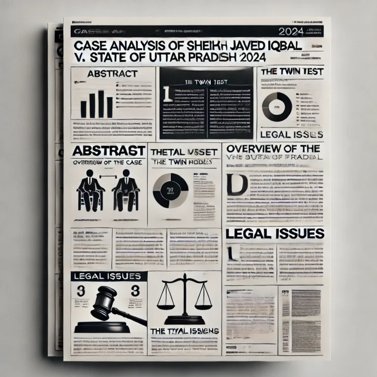 DALL·E 2024-11-10 19.51.50 - A formal legal document layout in a clean, professional style. The document is titled, 'Case Analysis of Sheikh Javed Iqbal v. State of Uttar Pradesh